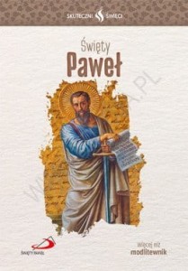 Skuteczni Święci - Święty Paweł
