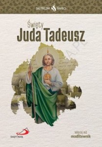 Skuteczni Święci - Święty Juda Tadeusz