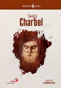Skuteczni Święci - Święty Charbel