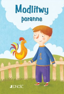 Modlitwy poranne seria „Modlitwy dzieci Bożych”