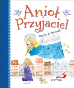 Anioł Przyjaciel Beata Kołodziej