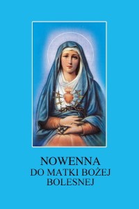Nowenna do Matki Bożej Bolesnej
