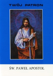 TWÓJ PATRON św. Paweł