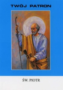 TWÓJ PATRON św. Piotr