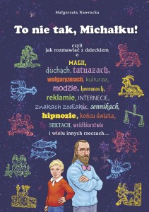 To nie tak, Michałku! Małgorzata Nawrocka 