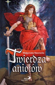Twierdza Aniołów Małgorzata Nawrocka