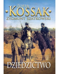 Dziedzictwo część III  Zofia Kossak
