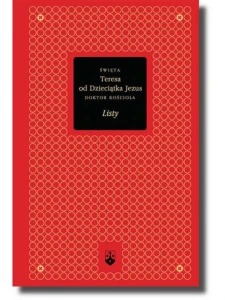 Listy św. Teresy od Dzieciątka Jezus [złota seria]