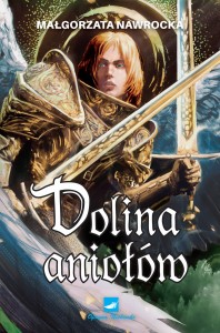 Dolina Aniołów Małgorzata Nawrocka 