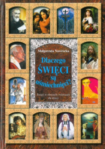 Dlaczego Święci są uśmiechnięci Nawrocka