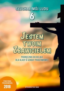 Religia kl. VI Jestem twoim Zbawicielem. Podręcznik