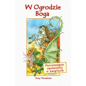 W ogrodzie Boga Amy Steedman 