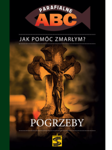Parafialne ABC. Pogrzeby