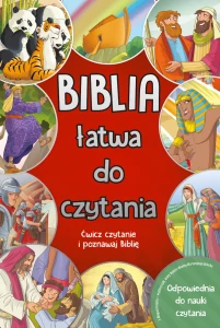Biblia łatwa do czytania.  Ćwicz czytanie i poznawaj Biblię