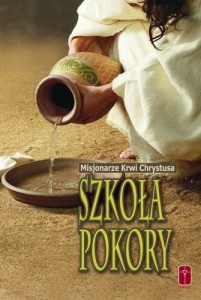 Szkoła pokory - Misjonarze Krwi Chrystusa