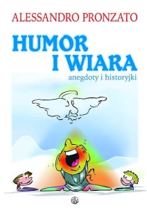 Humor i wiara anegdoty i historyjki Alessandro Pronzato