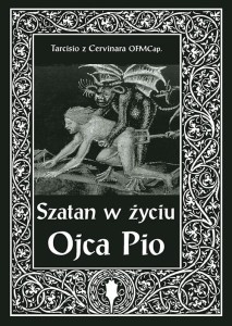 Szatan w życiu Ojca Pio ojciec Tarcisio z Cervinara OFM