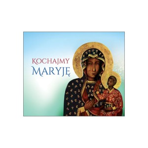 Perełka 314  Kochajmy Maryję