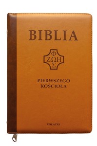 Biblia pierwszego Kościoła okładka PU, z paginatorami i suwakiem 
