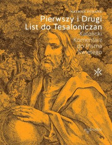 Pierwszy i Drugi List do Tesaloniczan. Komentarz Nathan Eubank