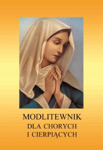 Modlitewnik dla chorych i cierpiących