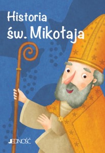 Historia św. Mikołaja seria: Wielcy przyjaciele Jezusa