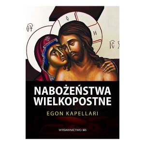 Nabożeństwa Wielkopostne  Egon Kapellari 