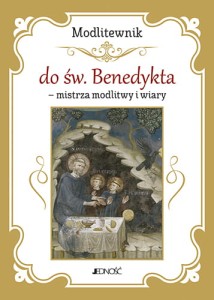Modlitewnik do św. Benedykta – Mistrza Modlitwy i Wiary z medalikiem św. Benedykta
