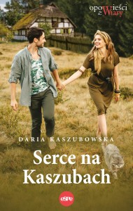 Serce na Kaszubach  Daria Kaszubowska 