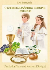 O chrześcijańskiej Europie dzieciom