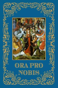 Ora Pro Nobis 