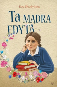 Ta mądra Edyta Ewa Skarżyńska 