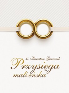 Przysięga małżeńska ks. Stanisław Gancarek