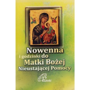Nowenna i godzinki do Matki Bożej Nieustającej Pomocy