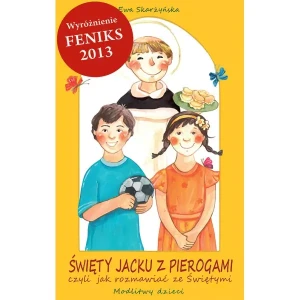 Święty Jacku z pierogami Ewa Skarżyńska 