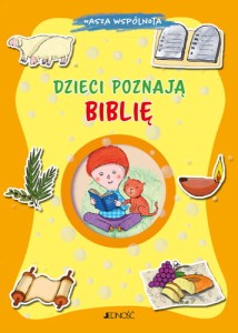 Dzieci poznają Biblięz serii: Nasza wspólnota