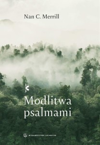 Modlitwa psalmami Nan C. Merrill 