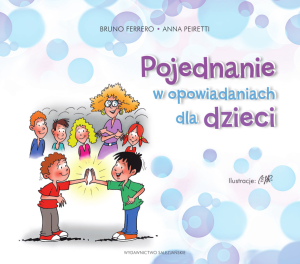 Pojednanie w opowiadaniach dla dzieci  Bruno Ferrero