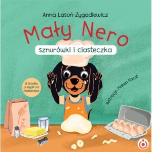 Mały Nero, sznurówki i ciasteczka  Anna Lasoń-Zygadlewicz