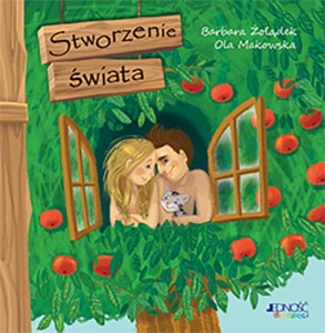 Stworzenie świata Barbara Żołądek