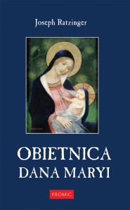 Obietnica dana Maryi Joseph Ratzinger 