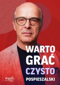 Warto grać czysto Jan Pospieszalski, Krystian Kratiuk