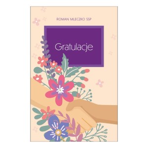 Gratulacje. Dobre życzenia