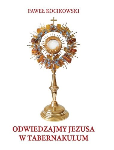 Odwiedzajmy_Jezusa_w_Tabernakulum.jpg