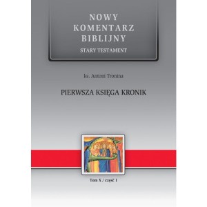 NKB Pierwsza Księga Kronik ST X cz.1 ks. Antoni Tronina