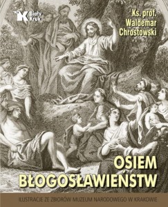 Osiem błogosławieństw ks. Waldemar Chrostowski