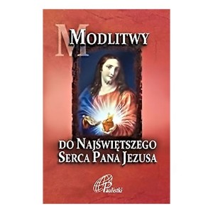 Modlitwy do Najświętszego Serca Pana Jezusa