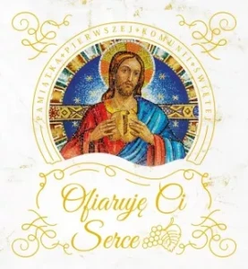 Ofiaruję Ci serce. Pamiątka Pierwszej Komunii Świętej