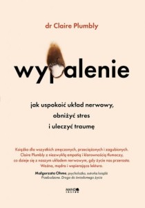 WYPALENIE. JAK USPOKOIĆ UKŁAD NERWOWY...