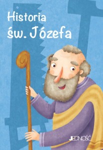 Historia św. Józefa seria: Wielcy przyjaciele Jezusa